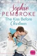 Kiss Before Christmas: A Christmas Romance Novella