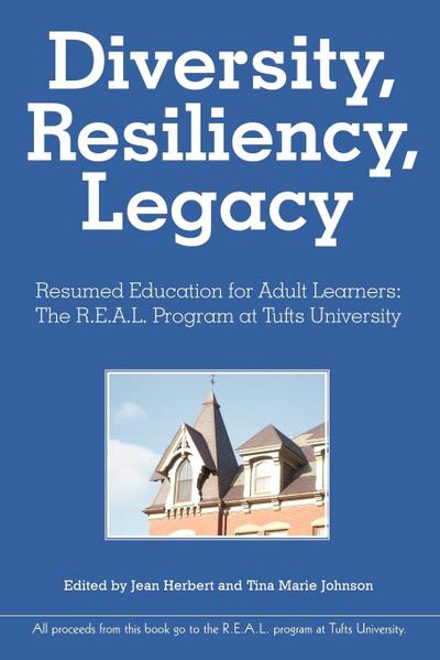 Diversity, Resiliency, and Legacy