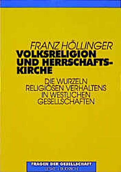 Volksreligion und Herrschaftskirche