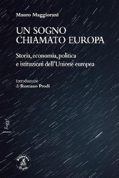 Un sogno chiamato Europa
