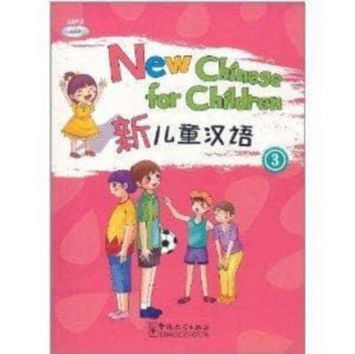 New Chinese for Children 3