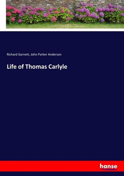 Life of Thomas Carlyle