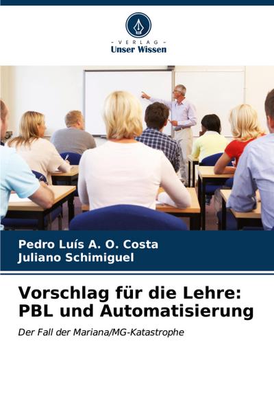 Vorschlag für die Lehre: PBL und Automatisierung