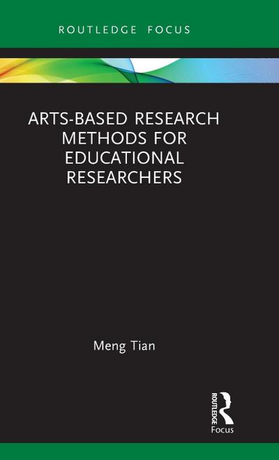 Arts-based Research Methods for Educational Researchers
