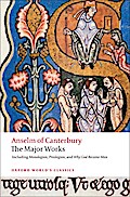 Anselm of Canterbury: The Major Works
