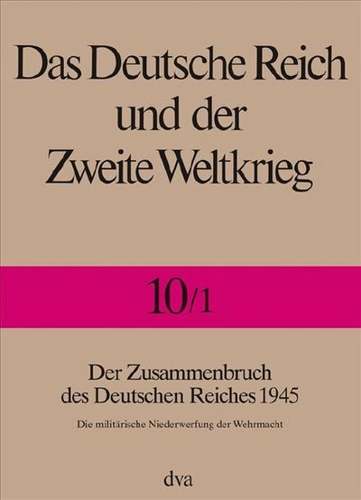 Das deutsche Reich und der Zweite Weltkrieg 10/1