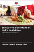 Sélectivité alimentaire et cadre analytique