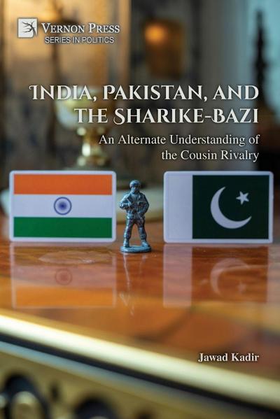 India, Pakistan, and the Sharike-Bazi