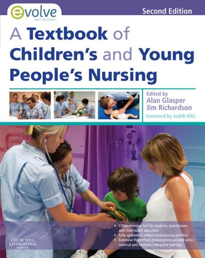 A Textbook of Children’s and Young People’s Nursing E-Book