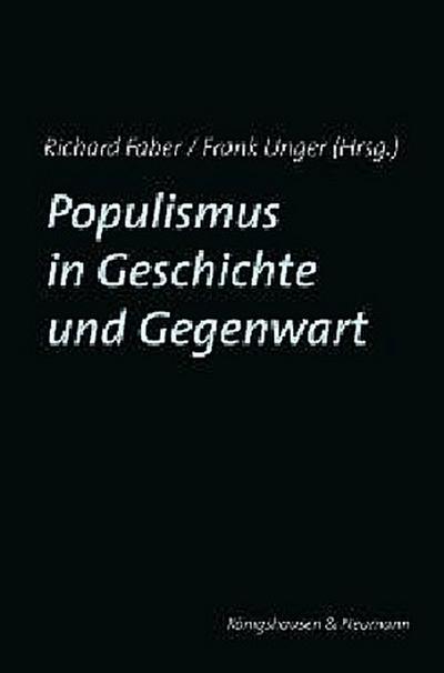 Populismus in Geschichte und Gegenwart