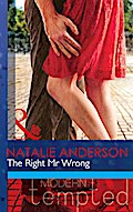 The Right Mr Wrong (Mills & Boon Modern Tempted)