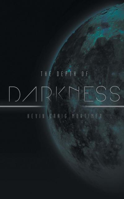 The Depth of Darkness