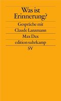 Was ist Erinnerung?