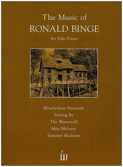 The Music of Ronald Bingefor piano