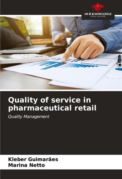 Quality of service in pharmaceutical retail