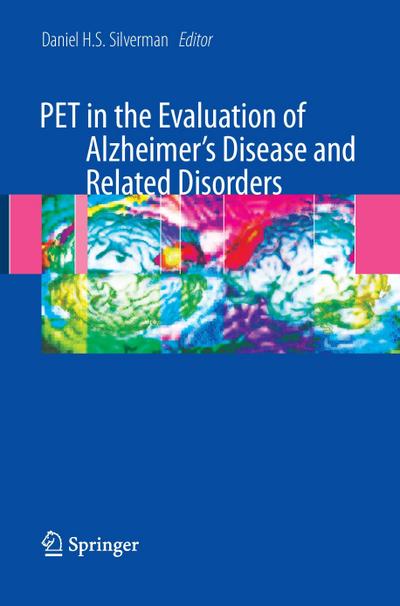 PET in the Evaluation of Alzheimer’s Disease and Related Disorders