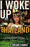 I Woke Up Feeling Thailand