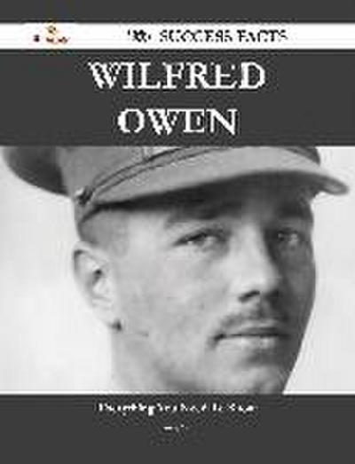 Wilfred Owen 133 Success Facts - Everything you need to know about Wilfred Owen