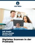 Digitales Scannen in der Prothetik