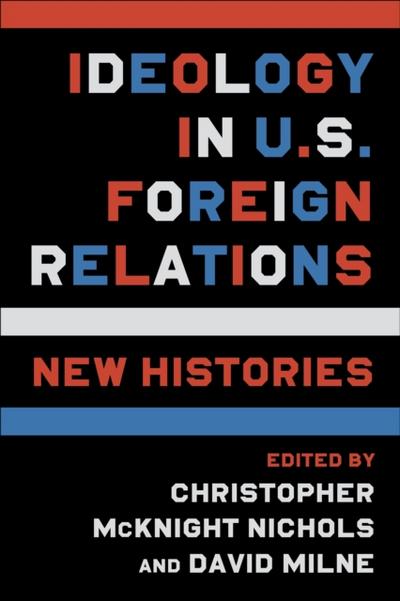 Ideology in U.S. Foreign Relations