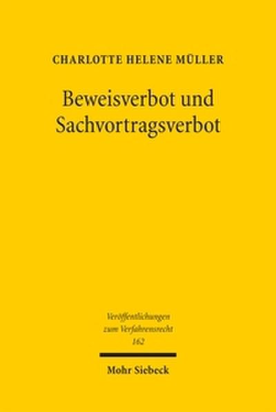 Beweisverbot und Sachvortragsverbot