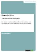 Theater in Unternehmen?