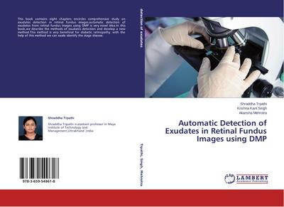 Automatic Detection of Exudates in Retinal Fundus Images using DMP