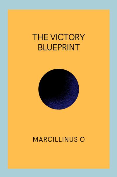 O, M: Victory Blueprint