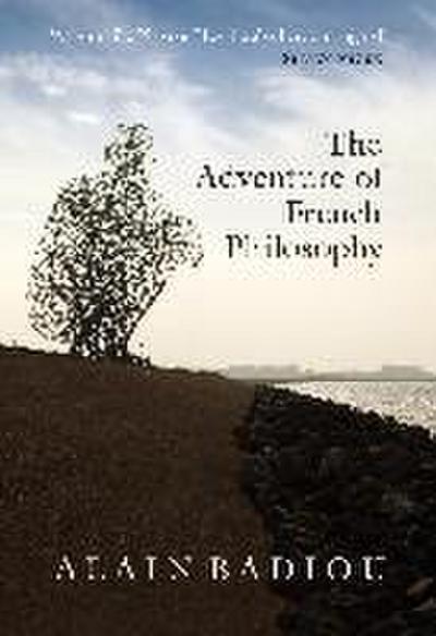 The Adventure of French Philosophy