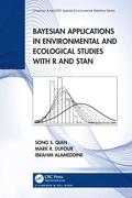 Bayesian Applications in Environmental and Ecological Studies with R and Stan