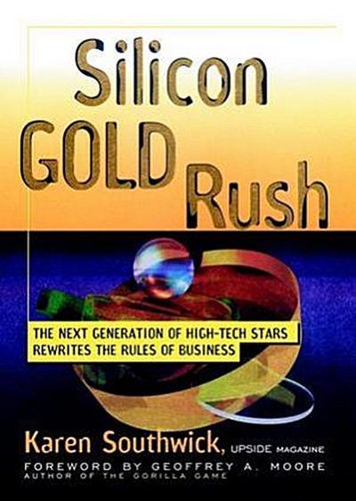 Silicon Gold Rush