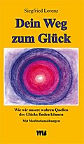 Dein Weg zum Glück