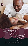 Love’s courage