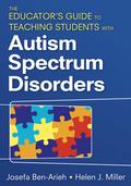 The Educator′s Guide to Teaching Students With Autism Spectrum Disorders