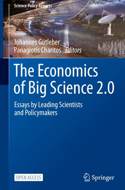 The Economics of Big Science 2.0