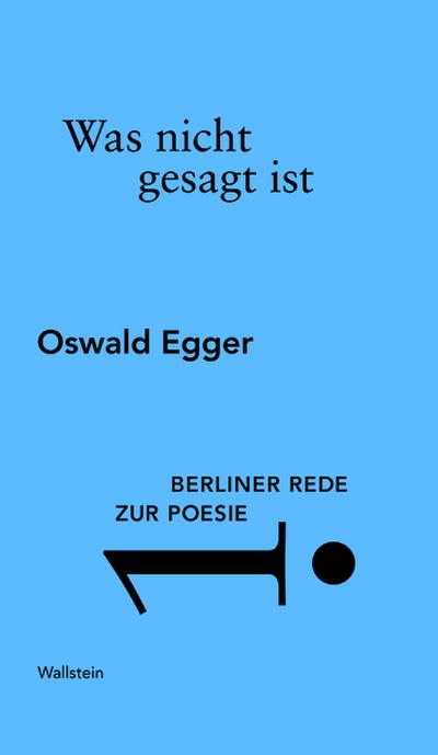 Egger,Was nicht gesagt ist