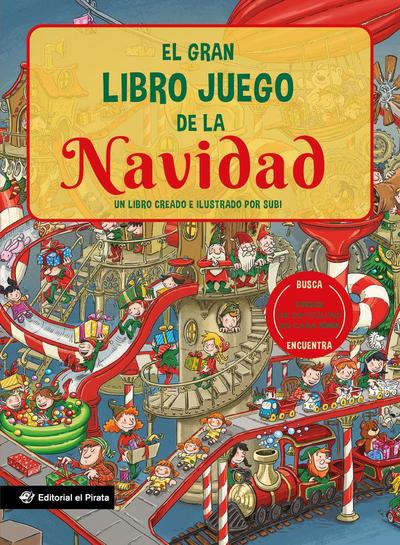 El Gran Libro Juego de la Navidad / The Big Game Book of Christmas (Spanish Edition)