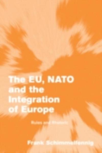 EU, NATO and the Integration of Europe