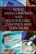 Novel Anti-Corrosion and Anti-Fouling Coatings and Thin Films