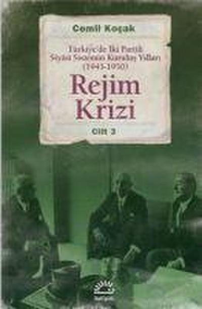 Rejim Krizi Cilt 3