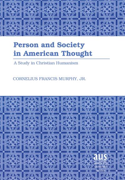 Person and Society in American Thought