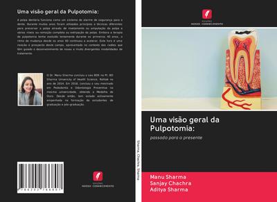 Uma visão geral da Pulpotomia: