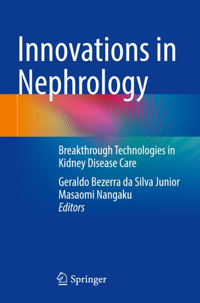 Innovations in Nephrology