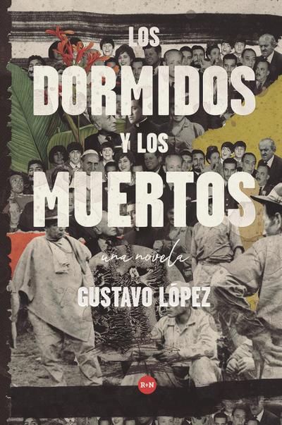 López, G: Dormidos y los muertos