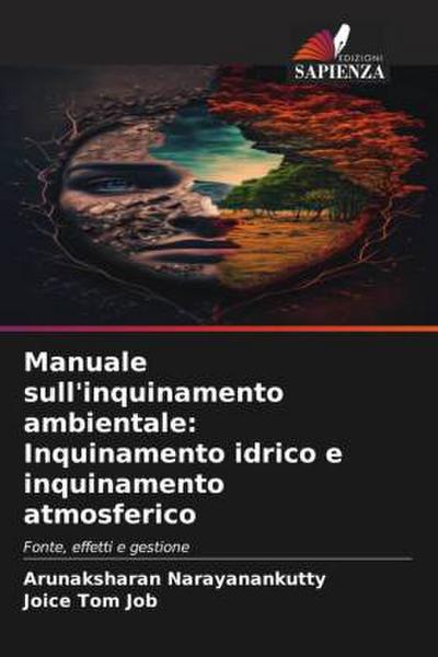 Manuale sull’inquinamento ambientale: Inquinamento idrico e inquinamento atmosferico