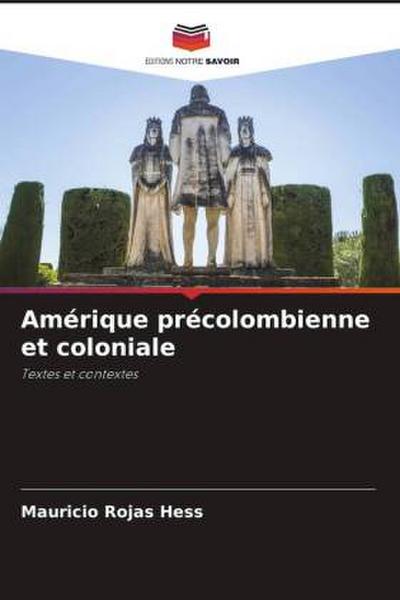 Amérique précolombienne et coloniale