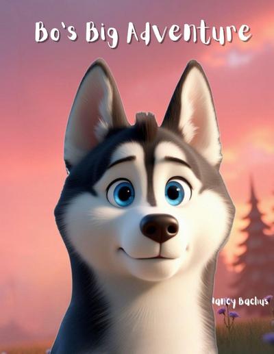 Bo’s Big Adventure
