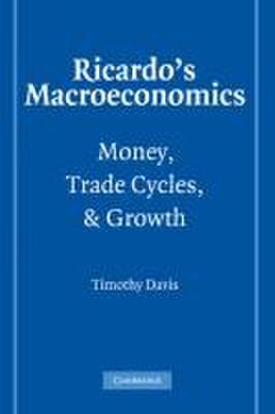 Ricardo’s Macroeconomics