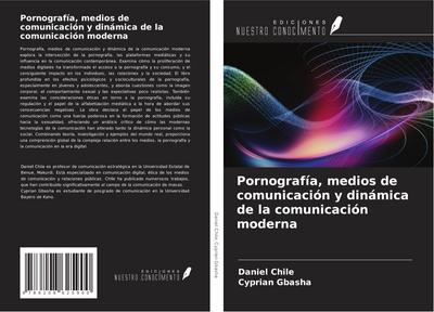 Pornografía, medios de comunicación y dinámica de la comunicación moderna
