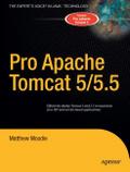 Pro Apache Tomcat 5/5.5